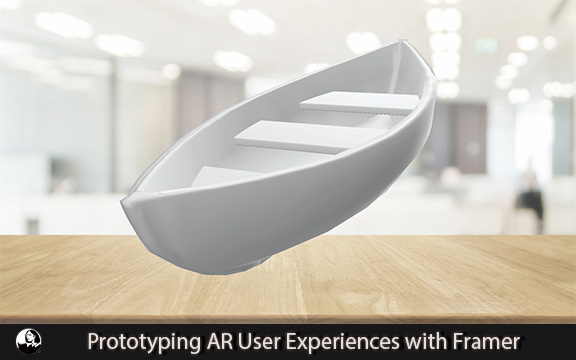 دانلود فیلم آموزشی Prototyping AR User Experiences with Framer