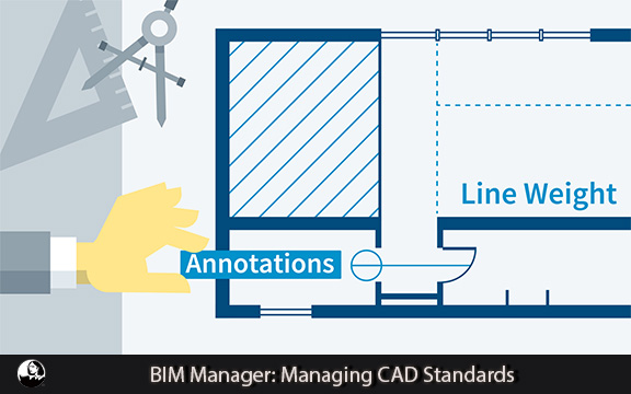 دانلود فیلم آموزشی BIM Manager: Managing CAD Standards