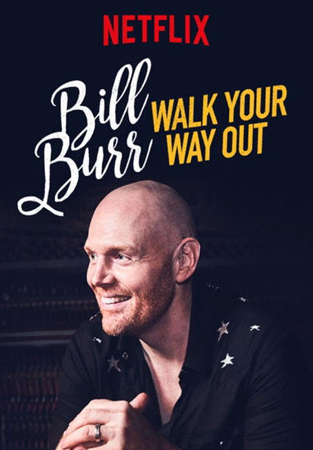 دانلود فیلم مستند Bill Burr: Walk Your Way Out 2017