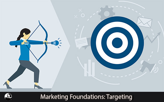 دانلود فیلم آموزشی Marketing Foundations: Targeting