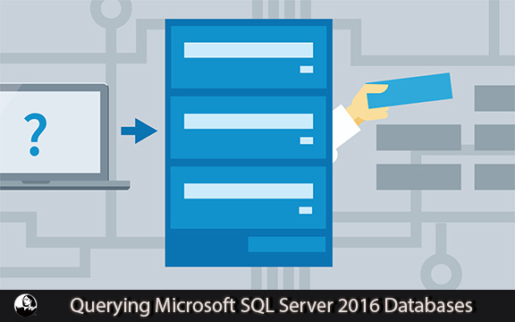 دانلود فیلم آموزشی Querying Microsoft SQL Server 2016 Databases