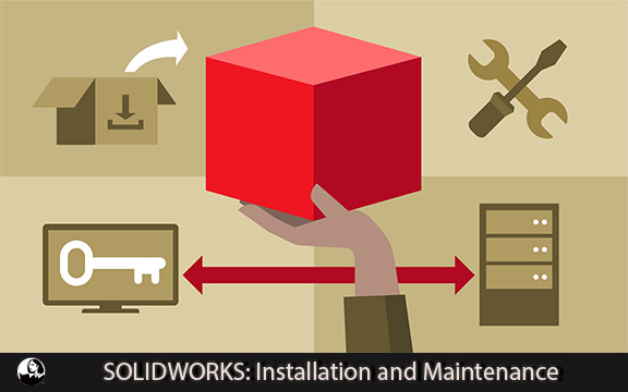 دانلود فیلم آموزشی SOLIDWORKS: Installation and Maintenance