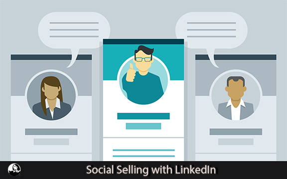 دانلود فیلم آموزشی Social Selling with LinkedIn