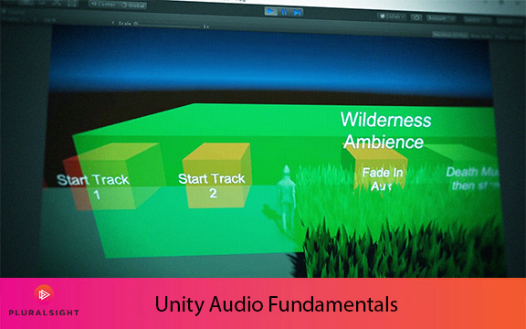 دانلود فیلم آموزشی Unity Audio Fundamentals
