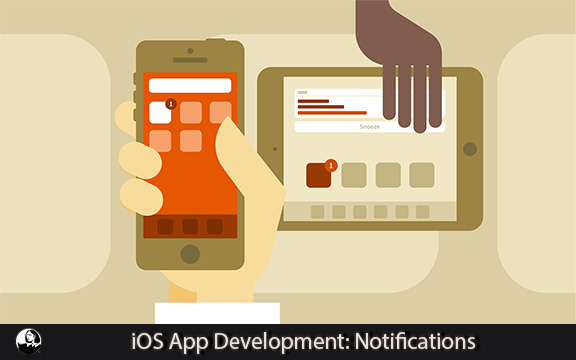دانلود فیلم آموزشی iOS App Development: Notifications