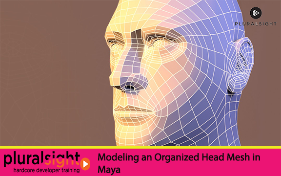 دانلود فیلم آموزشی Modeling an Organized Head Mesh in Maya از Pluralsight