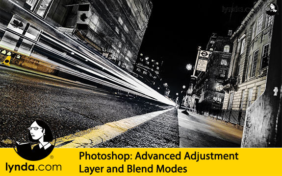 دانلود فیلم آموزشی Photoshop: Advanced Adjustment Layer and Blend Modes