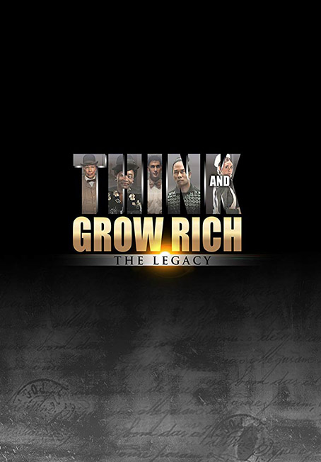 دانلود فیلم مستند Think and Grow Rich: The Legacy 2017