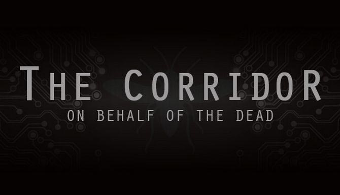 دانلود بازی کامپیوتر The Corridor On Behalf Of The Dead نسخه HOODLUM