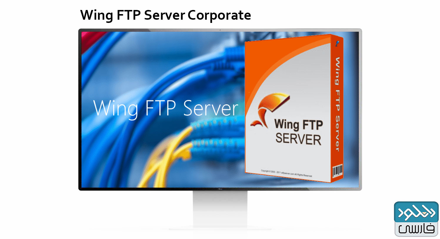 دانلود نرم افزار Wing FTP Server Corporate v6.4.7 نسخه ویندوز