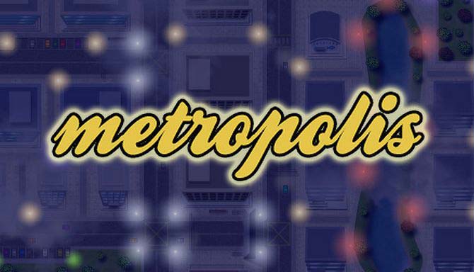 دانلود بازی کامپیوتر Metropolis