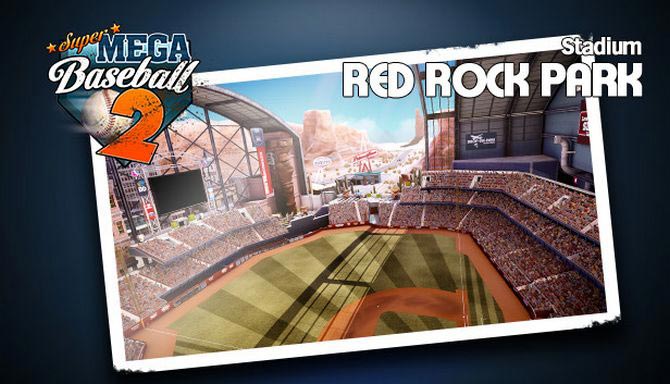 دانلود بازی کامپیوتر Super Mega Baseball 2 Red Rock Park نسخه CODEX + آخرین آپدیت