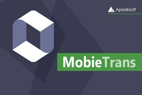 دانلود نرم افزار Apeaksoft MobieTrans v2.3.22 انتقال اطلاعات بین آی او اس و کامپیوتر