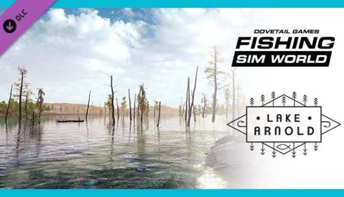 دانلود بازی کامپیوتر Fishing Sim World Lake Arnold نسخه CODEX + آخرین آپدیت