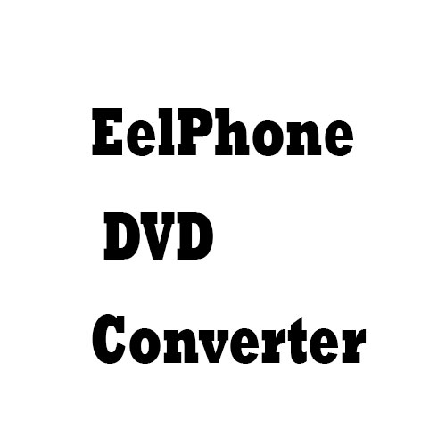 دانلود نرم افزار EelPhone DVD Converter 5.0.0 – win