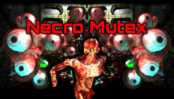 دانلود بازی کامپیوتر Necro Mutex نسخه PLAZA + آخرین آپدیت