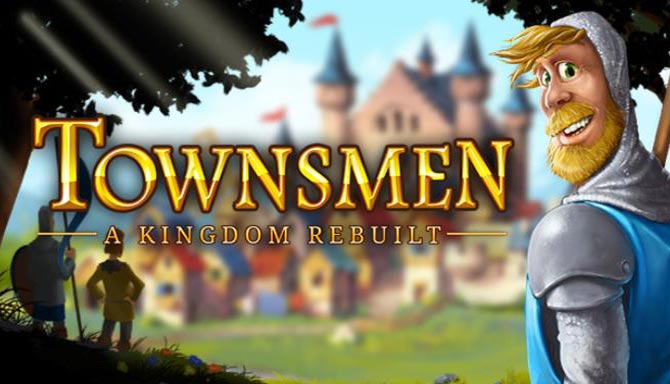 دانلود بازی کامپیوتر Townsmen A Kingdom Rebuilt نسخه PLAZA