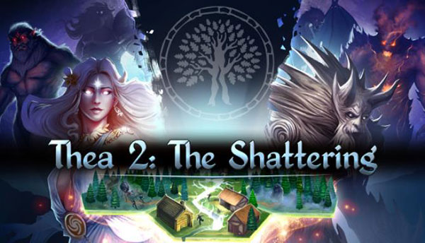 دانلود بازی استراتژیک Thea 2: The Shattering v2.0603.0666c نسخه GOG