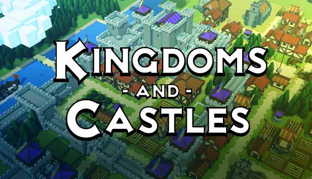 دانلود بازی Kingdoms and Castles v122r2s – P2P برای کامپیوتر