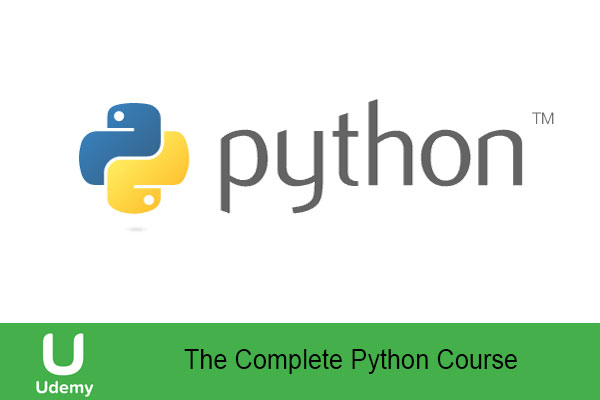 آموزش کامل زبان برنامه نویسی پایتون Complete Python Course