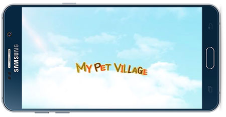 دانلود بازی اندروید My Pet Village v3.1.4