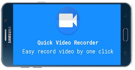 دانلود نرم افزار اندروید Quick Video Recorder v1.3.2.0