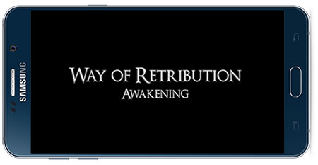 Way of Retribution: Awakening v0.673 بازی نسخه اندروید
