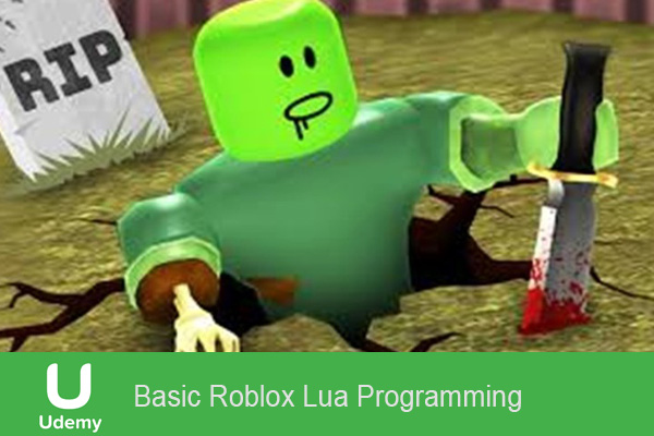 دانلود فیلم آموزشی Basic Roblox Lua Programming