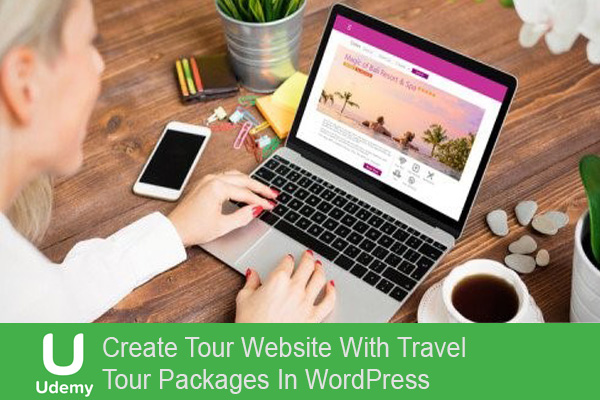آموزش Create Tour Webste With Travel / Tour Packages In WordPress