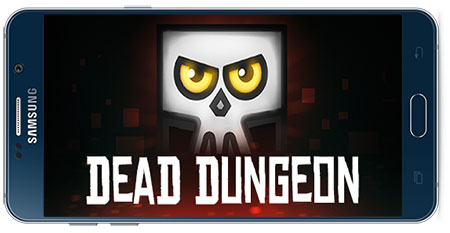 دانلود بازی اندروید Dead Dungeon v1.0.4