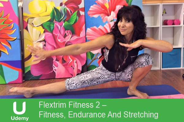 آموزش Flextrim Fitness 2 – Fitness, Endurance And Stretching