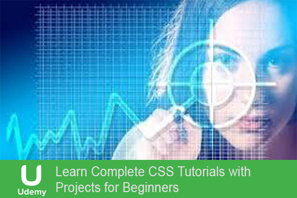 آموزش Learn Complete CSS Tutorials with Projects for Beginners