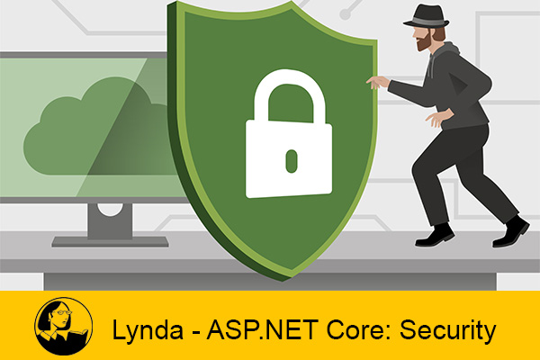 دانلود فیلم آموزشی Lynda – ASP.NET Core: Security