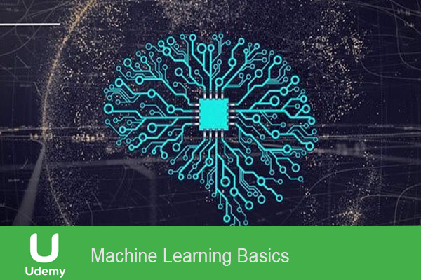 دانلود فیلم آموزشی Machine Learning Basics