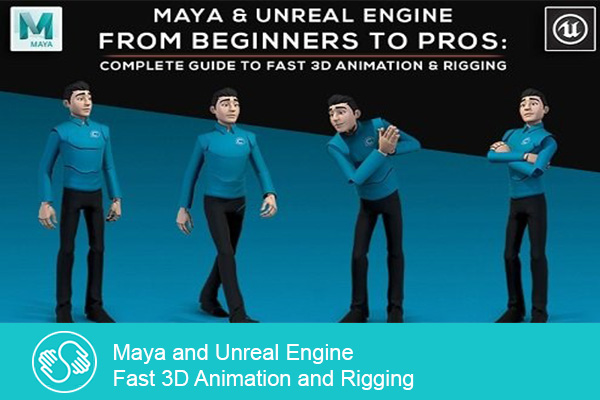 آموزش Maya and Unreal Engine – Fast 3D Animation and Rigging