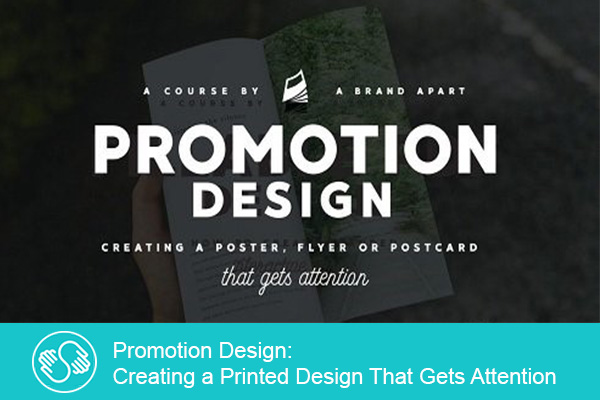 آموزش Promotion Design: Creating a Printed Design That Gets Attention