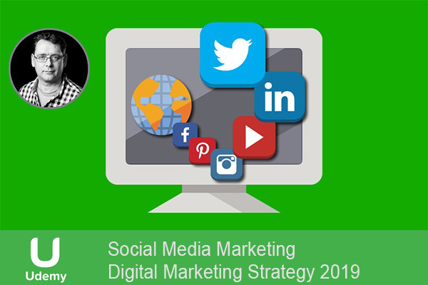 آموزش Social Media Marketing – Digital Marketing Strategy