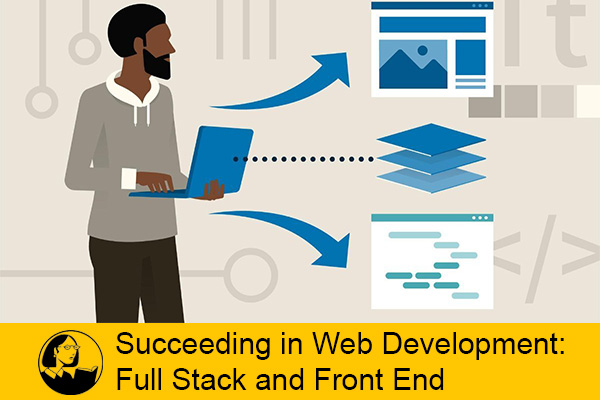 آموزش Succeeding in Web Development: Full Stack and Front End
