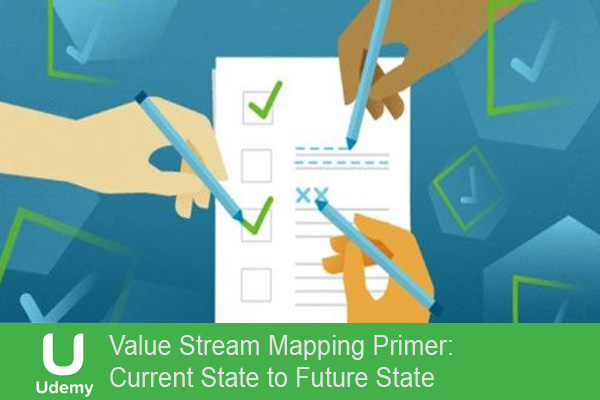 دانلود فیلم آموزشی Value Stream Mapping Primer