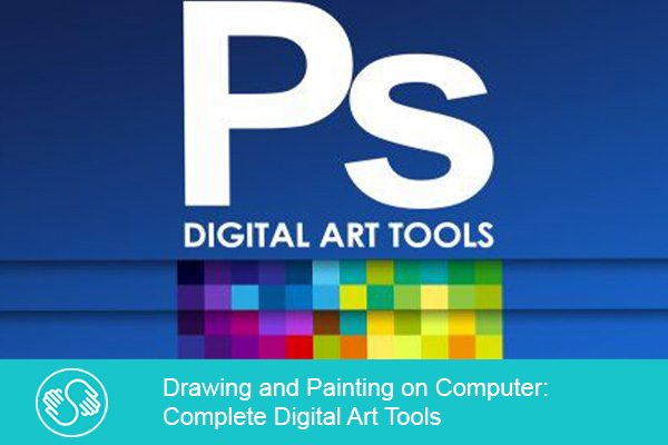 آموزش طراحی و نقاشی در رایانه: ابزارهای کامل هنر دیجیتال