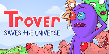 دانلود بازی کامپیوتر Trover Saves the Universe نسخه SKIDROW