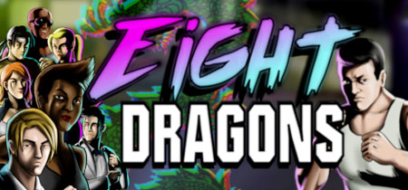دانلود بازی کامپیوتر Eight Dragons نسخه کرک شده PLAZA