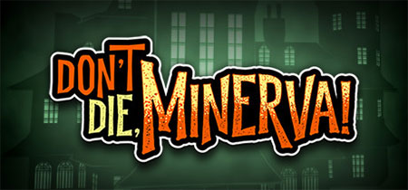 دانلود بازی ماجرایی Don’t Die Minerva نسخه Early Access