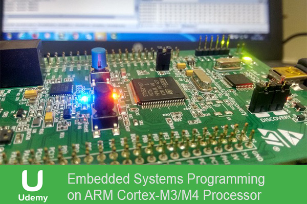 دانلود فیلم آموزشی Embedded Systems Programming on ARM Cortex-M3/M4 Processor