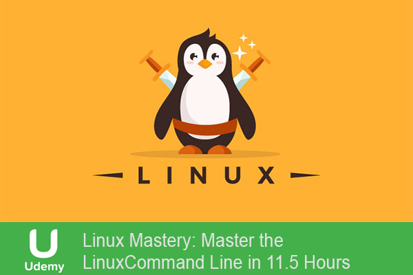 فیلم آموزشی تسلط بر لینوکس Linux Mastery: Master the Linux