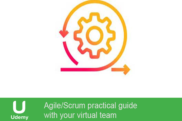 دانلود فیلم آموزشی Agile/Scrum practical guide with your virtual team