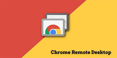 دانلود نرم افزار Chrome Remote Desktop v77.0 – Win/Mac