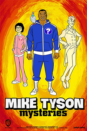 دانلود انیمیشن سریالی معماهای مایک تایسون Mike Tyson Mysteries
