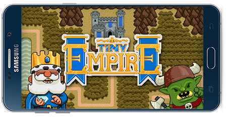 دانلود بازی اندروید امپراطوری کوچک Tiny Empire v2.0.6
