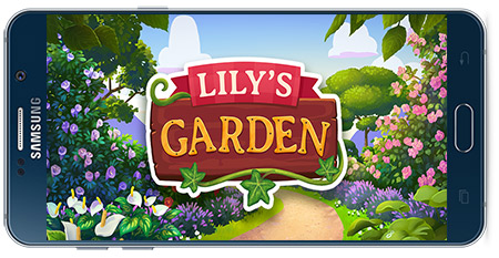 دانلود بازی اندروید Lily’s Garden v1.52.0